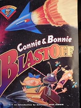 Connie & Bonnie Blast Off