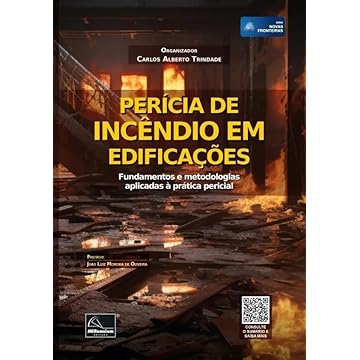 Capa do livro Perícia de Incêndio em Edificações. Fundamentos e metodologias aplicadas à prática pericial