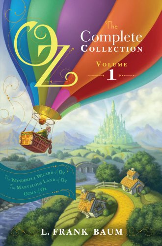 Oz, the Complete Collection, Volume 1: The Wonderful Wizard of Oz; The Marvelous Land of Oz; Ozma of Oz (1)
