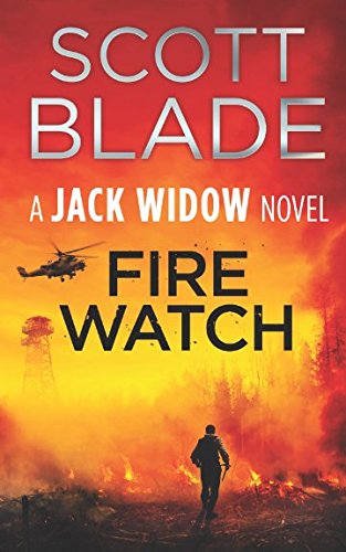 FireWatch: A Jack Widow Thriller 1980254753 Book Cover