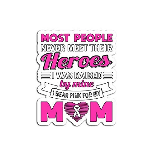 decalsMy Heroes I Wear Pink for Mom Breast Cancer Awareness - Sticker Graphic - Auto, Wall, Laptop, Cell, Truck Sticker for Windows, Cars, Trucks