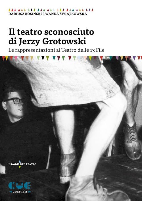 Jerzy Grotowski Teatro delle 13 File édition critique d'histoire de l'art