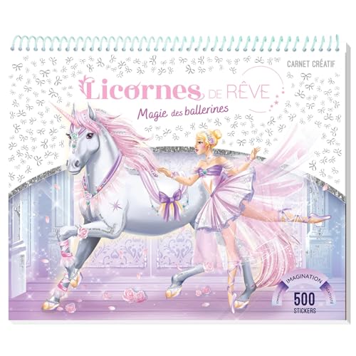 Licornes de rêve - Carnet créatif - Magie des Ballerines