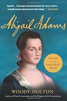 By Woody Holton - Abigail Adams (1st Edition) B00HTK7X2C Book Cover
