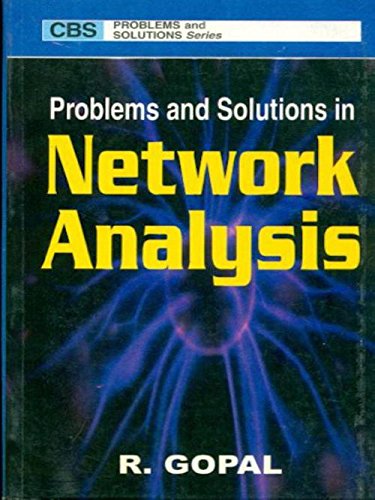 Problems And Solutions In Network Analysis (Pb 2016) [Paperback] Gopal, R.