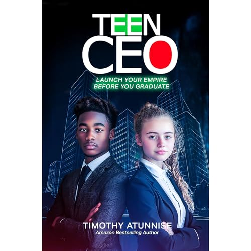 Teen CEO by Timothy Atunnise episode artwork