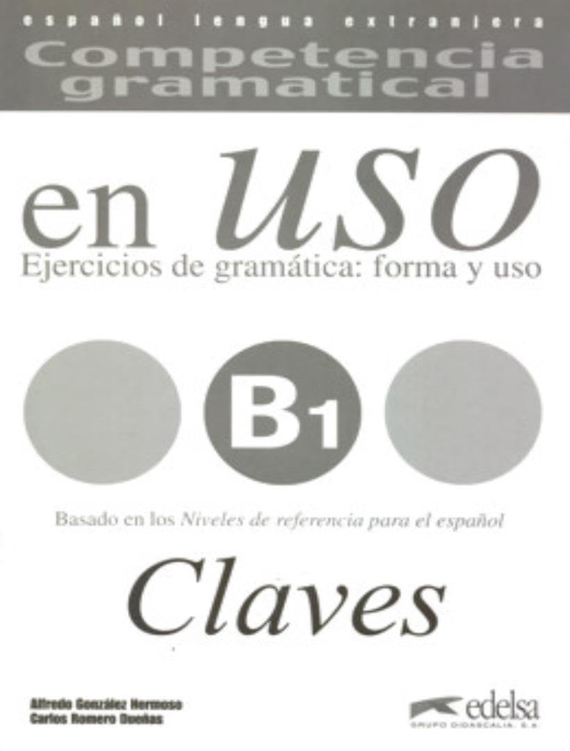 Competencia gramatical En Uso: Claves B1