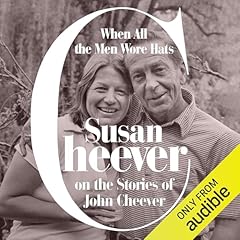 When All the Men Wore Hats Audiolibro Por Susan Cheever arte de portada