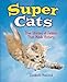 Produktbild Super Cats: True Stories of Felines that Made History