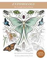 Entomology: The Educational Colouring Book for Adults B0DDL3MV29 Book Cover