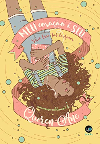 Meu Coração é Seu ( série Esse tal de Amor livro 2)