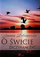 O swicie zaczynam zyc 837856052X Book Cover