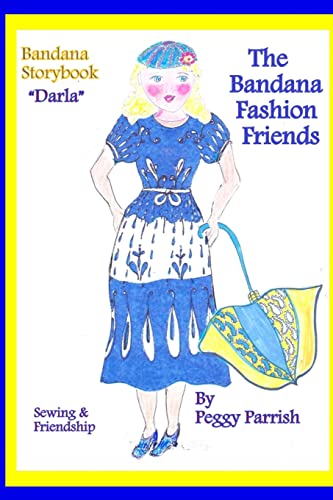 The Bandana Fashion Friends (Bandana Storybook)