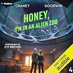 Cover of Honey, I'm in an Alien Zoo