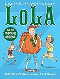 Last-But-Not-Least Lola and the Cupcake Queens