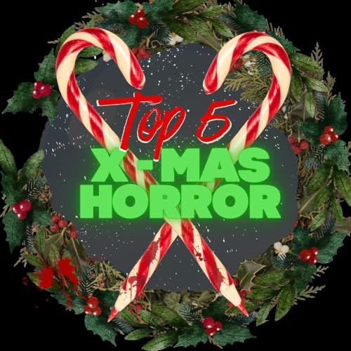 #26 - Top 5 X-Mas Horrorfilme