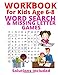 Workbook for Kids Age 6-8 Word Search and Missing Letter Games: Solutions Included (Kats Classes)