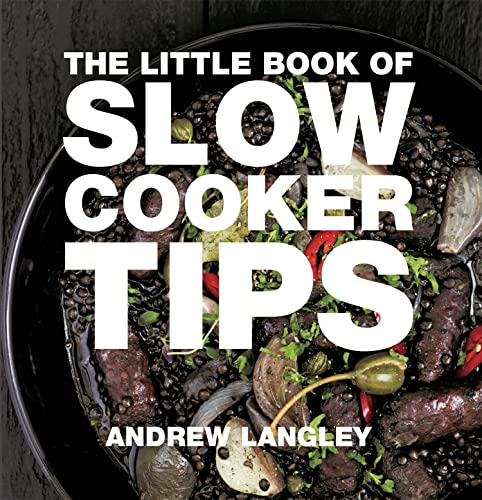 Little Book of Slow Cooker Tips (Little Books of Tips)