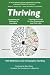 Thriving -- Upgrading the Software of Your Mind: and Rewriting the Story of Your Organization (and your life)