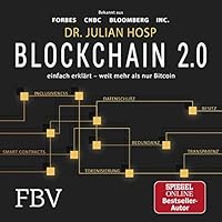 Blockchain 2.0 - einfach erklärt - mehr als nur Bitcoin Hörbuch