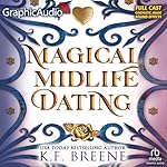 Cover of Magical Midlife Dating (Dramatized Adaptation)
