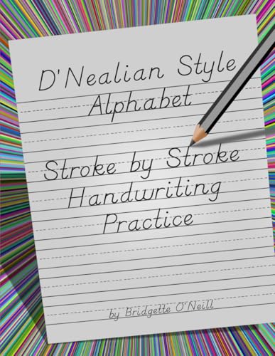 D'Nealian Style Alphabet: Stroke by Stroke Handwriting Practice