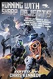 Running with Sharp Objects (Universes at War Book 2)