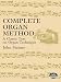 Complete Organ Method: A Classic Text on Organ Technique (Dover Books on Music)