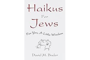 Haikus for Jews: Wisdom Incarnate for the Jewish Heart