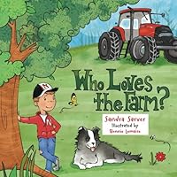 Who Loves the Farm? 1439247161 Book Cover
