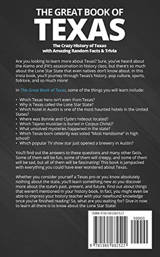 The Great Book Of Texas: The Crazy History Of Texas With Amazing Random Facts & Trivia (A Trivia Nerds Guide To The History Of The United States) #TOP1