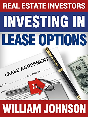 Real Estate Investors Investing in Lease Options Real Estate Investors Investing in Lease Options