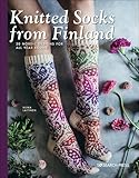 Knitted Socks from Finland: 20 Nordic Designs For All Year Round
