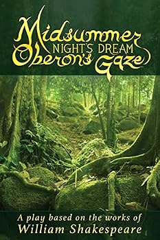 Paperback Midsummer Night's Dream Oberon's Gaze: Oberon's Gaze Book