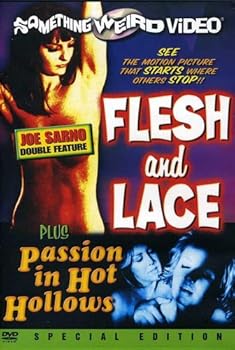 Flesh & Lace / Passion In Ho Hollows