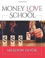 Money Love School - Workbook + Journal 1986950034 Book Cover