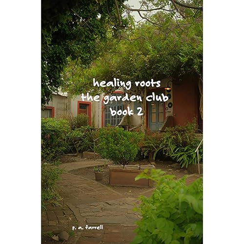 Healing Roots Audiolibro Por P. A. Farrell arte de portada