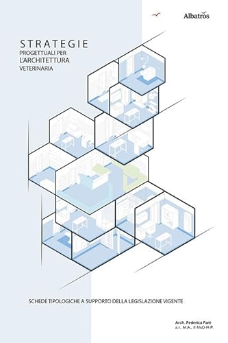 Strategie progettuali per l'architettura veterinaria