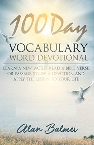100 Day Vocabulary Word Devotional: Daily Bible Study & Guide: