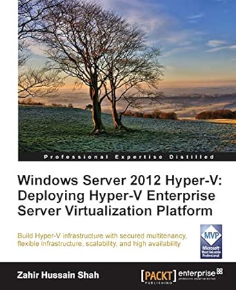 Windows Server 2012 Hyper-V: Deploying Hyper-V Enterprise Server Virtualization Platform-Wow! eBook