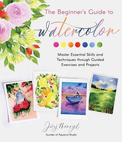 The Beginner's Guide to Watercolor: Master Essential Skills and Techniques through Guided Exercises and Projects image 3