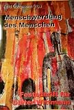 Menschwerdung des Menschen: Ausbildung für helfende Berufe in kirchlicher Verantwortung