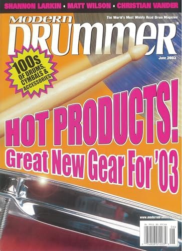 Modern Drummer "Cover: HOT PRODUCTS! June 2003 Issue (English Language Not Guaranteed) image 3