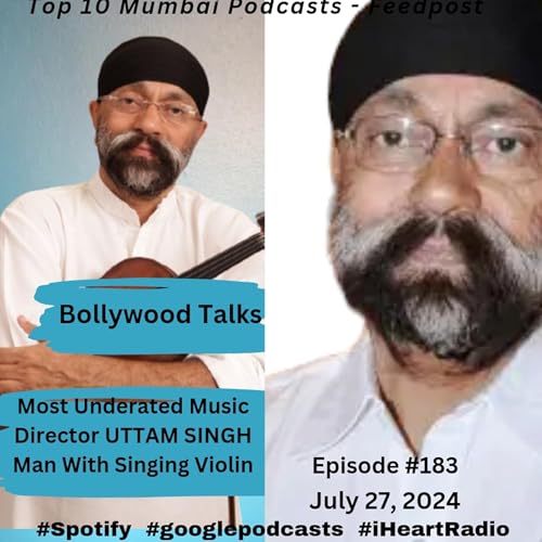 Most Underated Music Director UTTAM SINGH Eps. #183 July 27, 2024