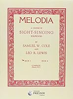 Melodia, A Course in Sight-Singing Solfeggio 1598061585 Book Cover