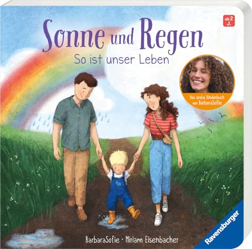 Sonne und Regen - So ist unser Leben, Pappbilderbuch mit starker Botschaft von BarbaraSofie, emotionales Bilderbuch, Geschenkbuch