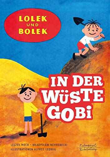 Lolek und Bolek – In der Wüste Gobi (Eulenspiegel Kinderbuchverlag)