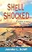 Shell Shocked: A Sanibel Island Mystery (Sanibel Island Mysteries Book 5)