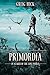 Primordia: In Search of the Lost World