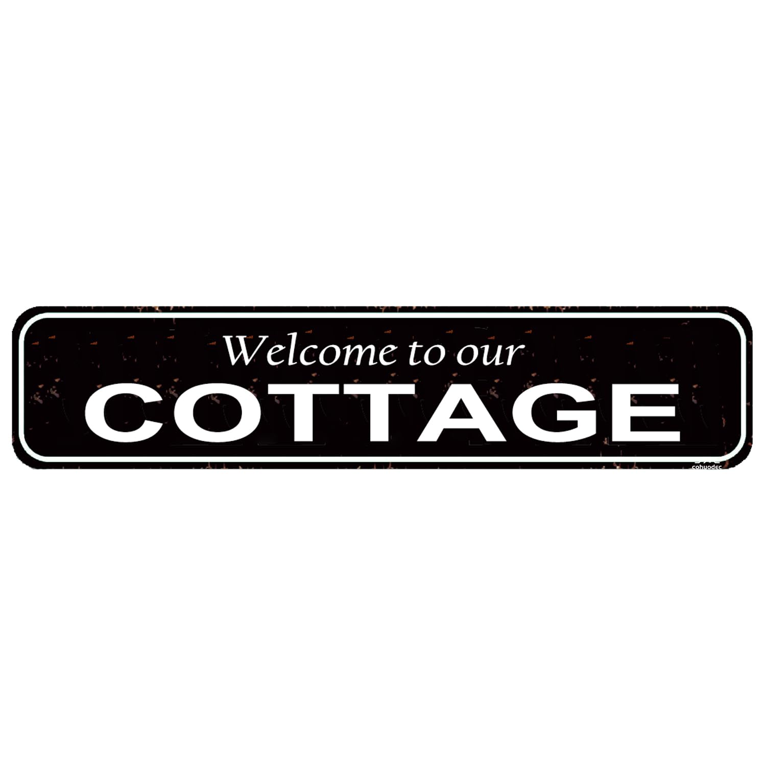 Welcome to Our Cottage Metal Sign - Rustic Country Decor for Cabin,Lodge & Lake House - Vintage Kitchen or Dad's Den Wall Art - 4x16 Inch Tin Sign